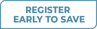 Register Early For Maximum Savings